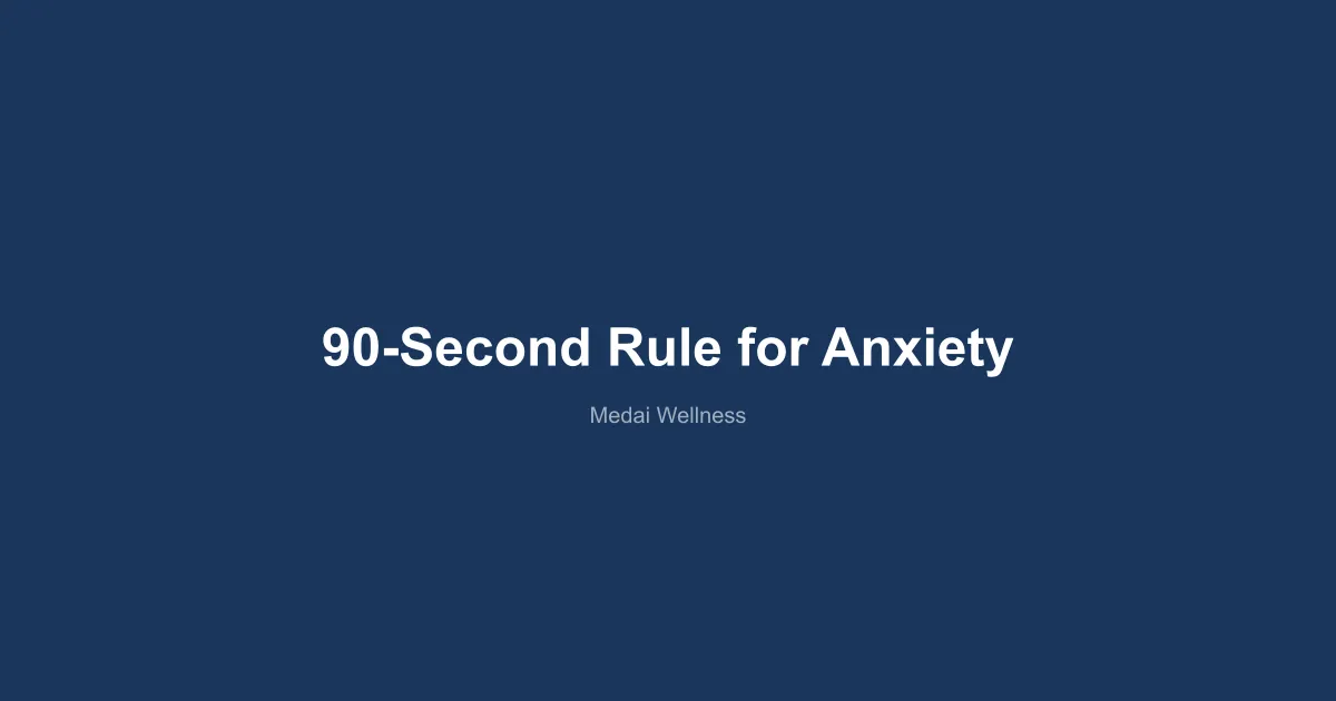 The 90-second rule for anxiety explained