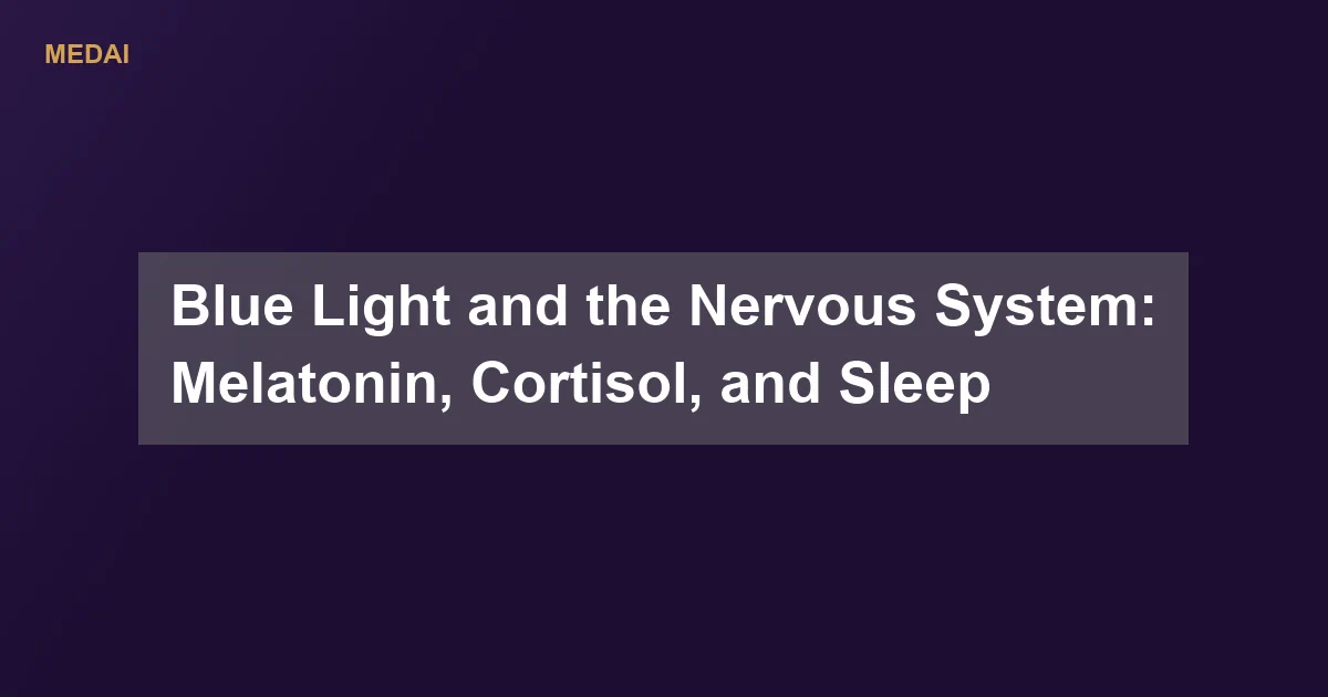Learn how blue light affects the nervous system through melatonin, cortisol, and circadian timing - and what the research actually shows about screens before bed.