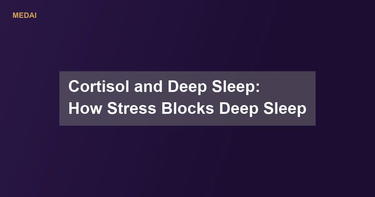 Cortisol and deep sleep are locked in an inhibitory loop: deep sleep suppresses cortisol, and high cortisol interferes with deep sleep. Here is how stress blocks slow-wave sleep and what to do about it.